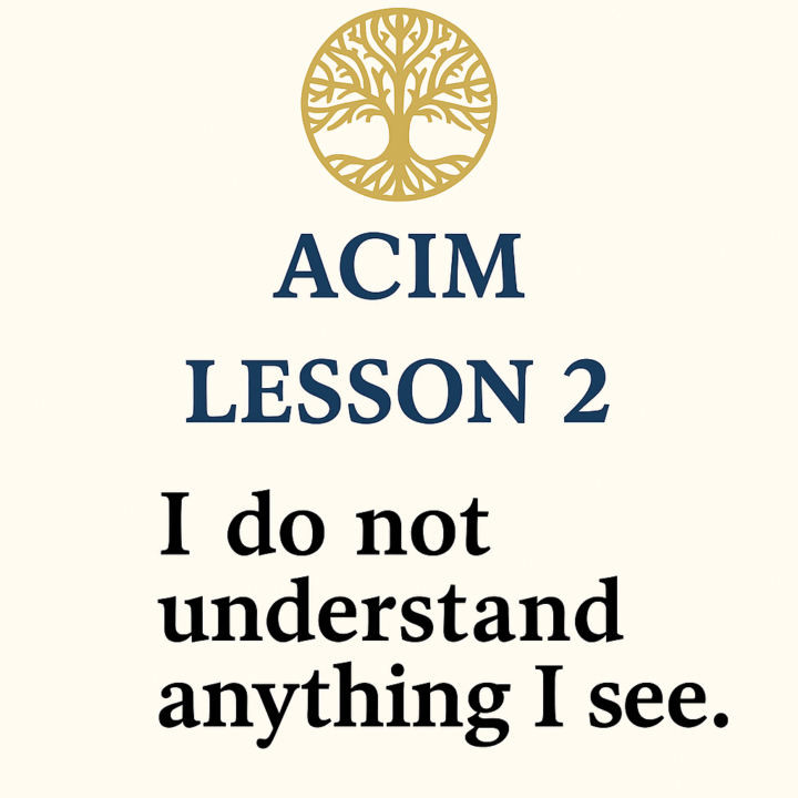 ACIM - Lesson 2