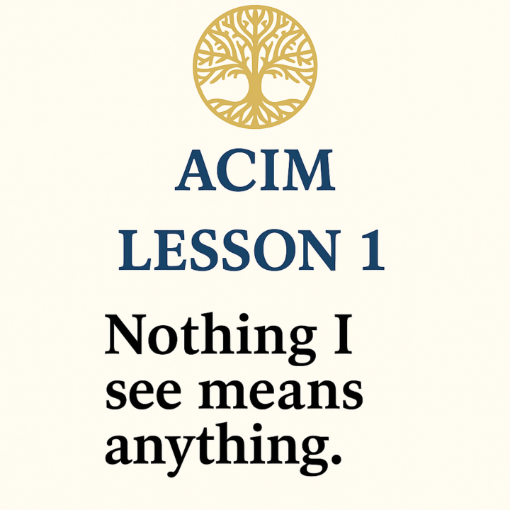 ACIM - Lesson 1