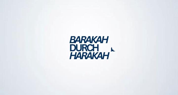 Barakah durch Harakah