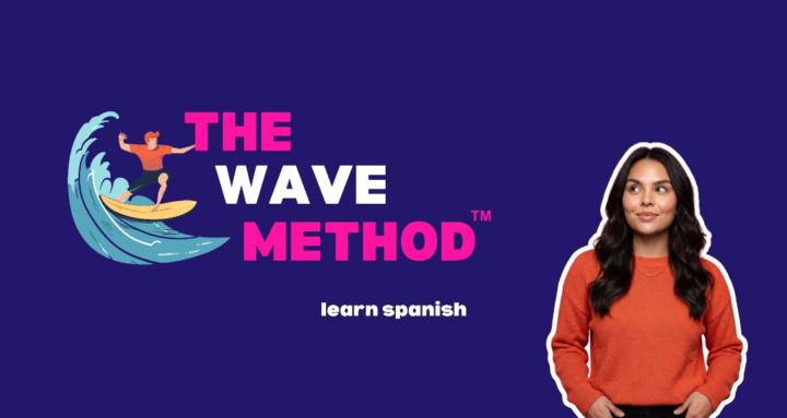 Learn Spanish-The WAVE Method
