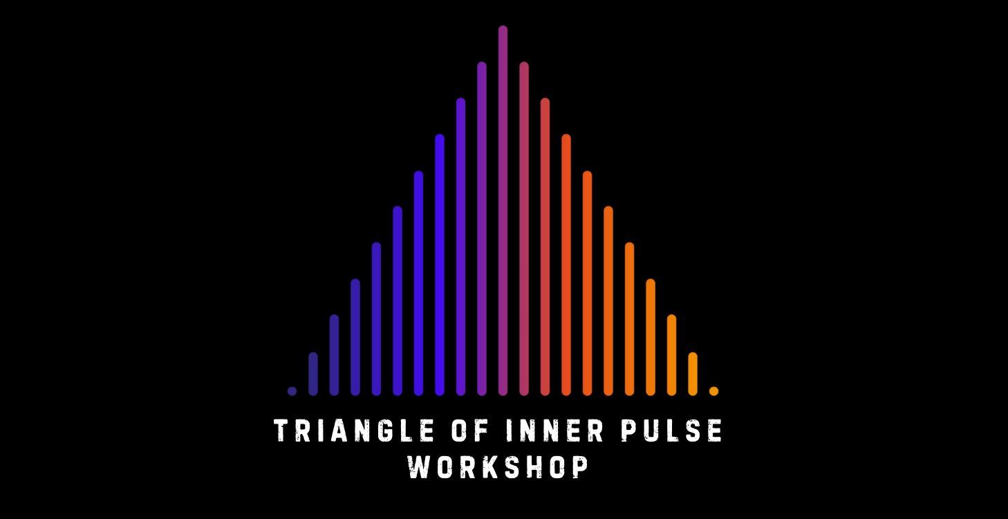 Triangle of Inner Pulse Workshop