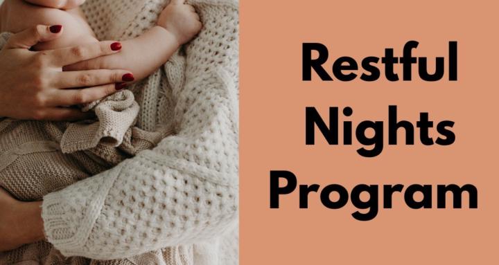 Restful Nights Program