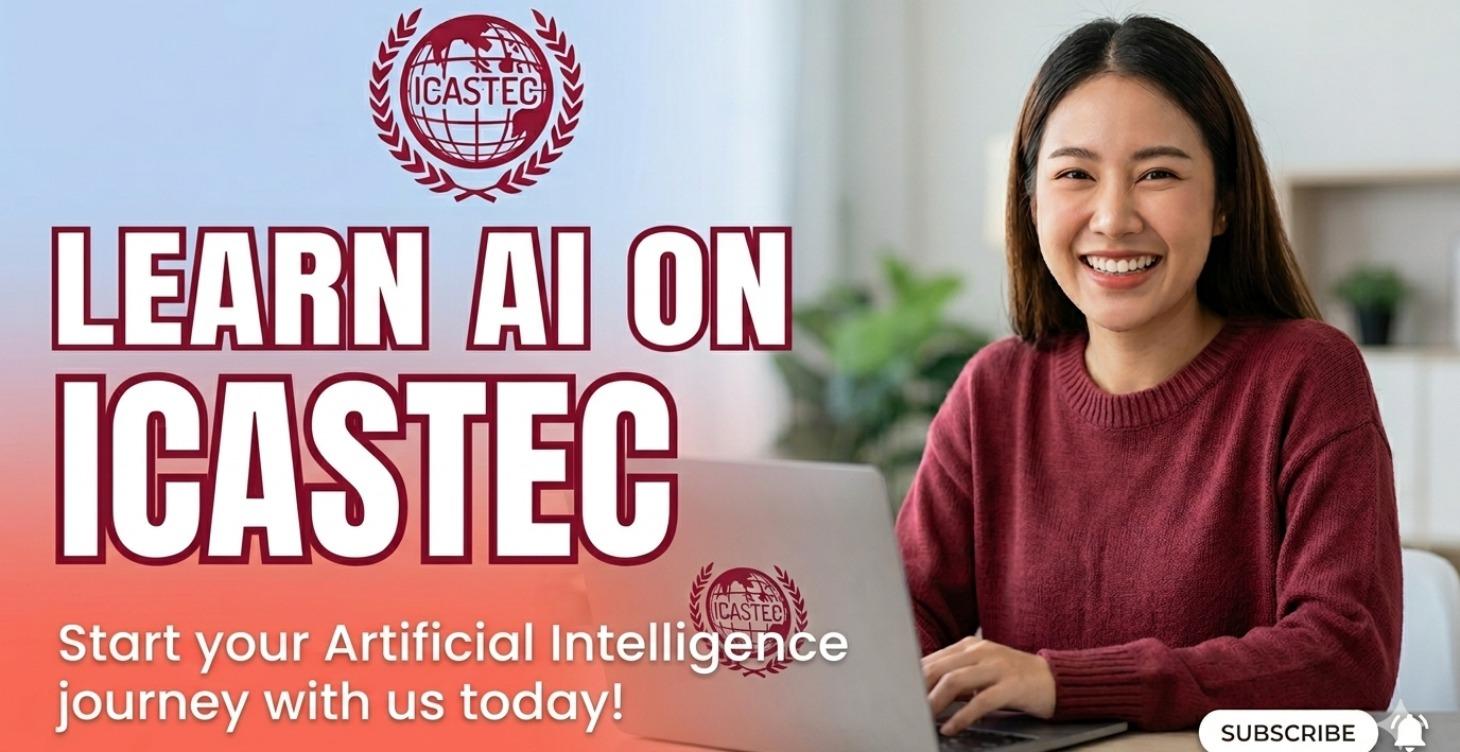 LEARN AI WITH ICASTEC ACADEMY
