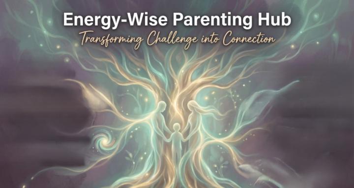 Energy~ Wise Parenting Hub
