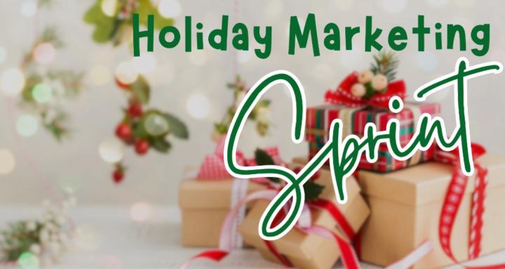 Holiday Marketing Sprint 2025