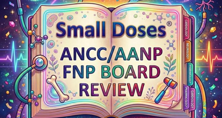 Small Doses ANCC/AANP FNP PREP