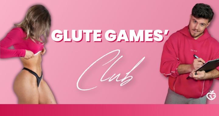 Glute Games' Club