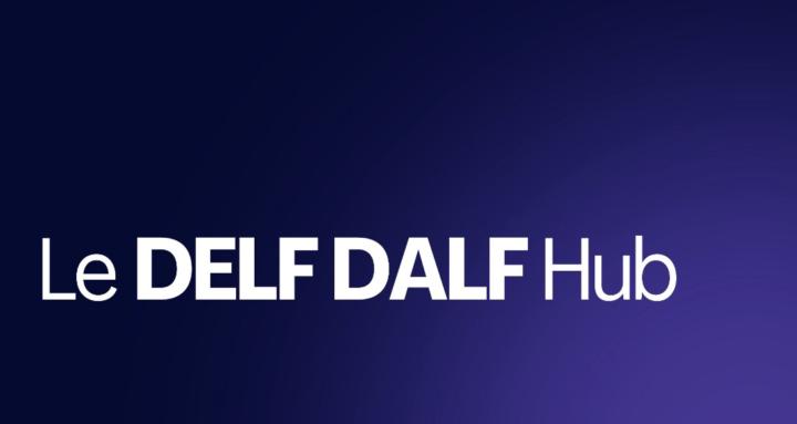 Le DELF-DALF Hub