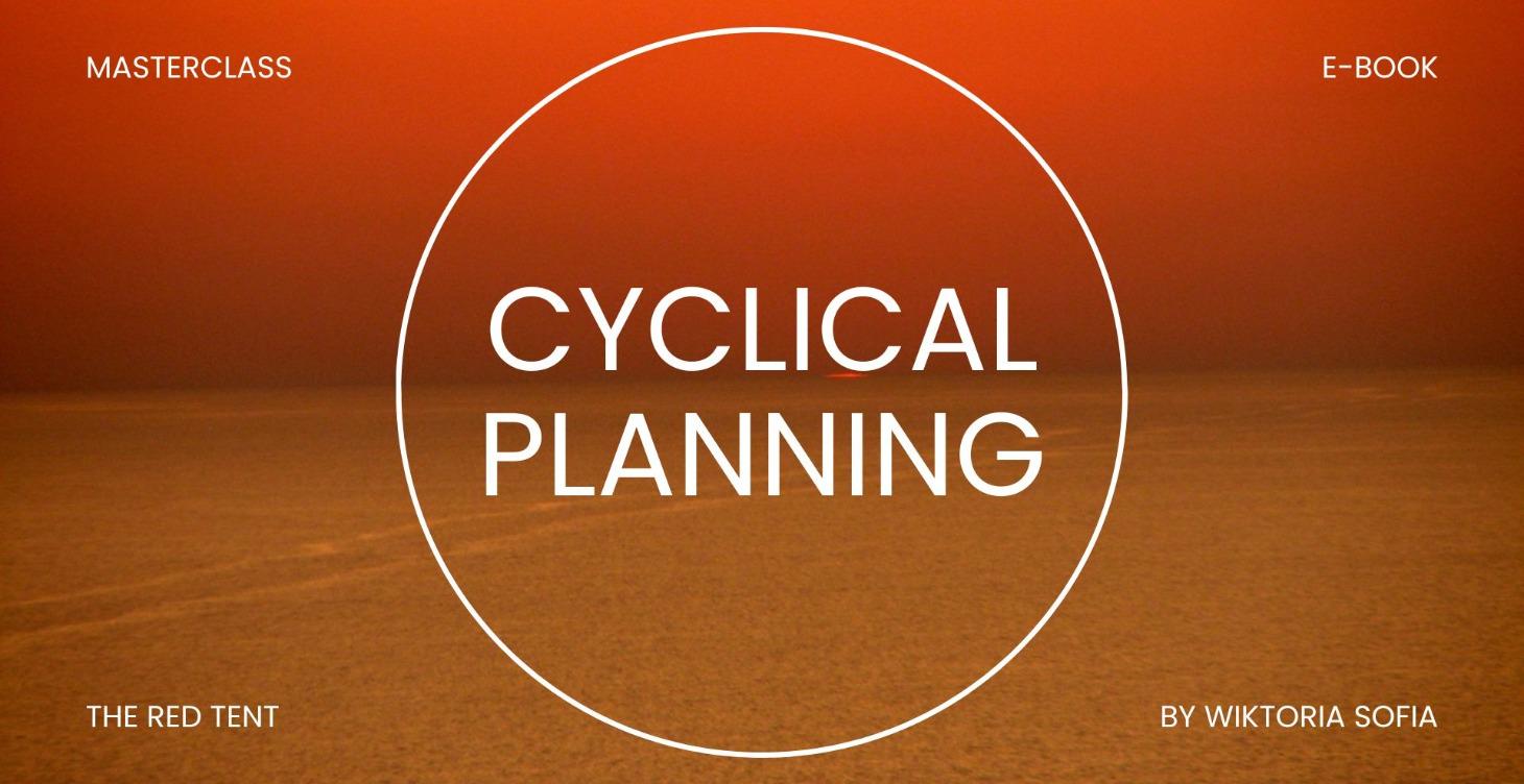MASTERCLASS | CYCLICAL PLANNING + E-BOOK