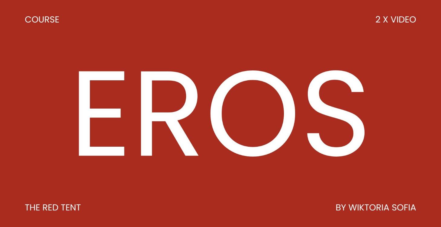 COURSE | EROS