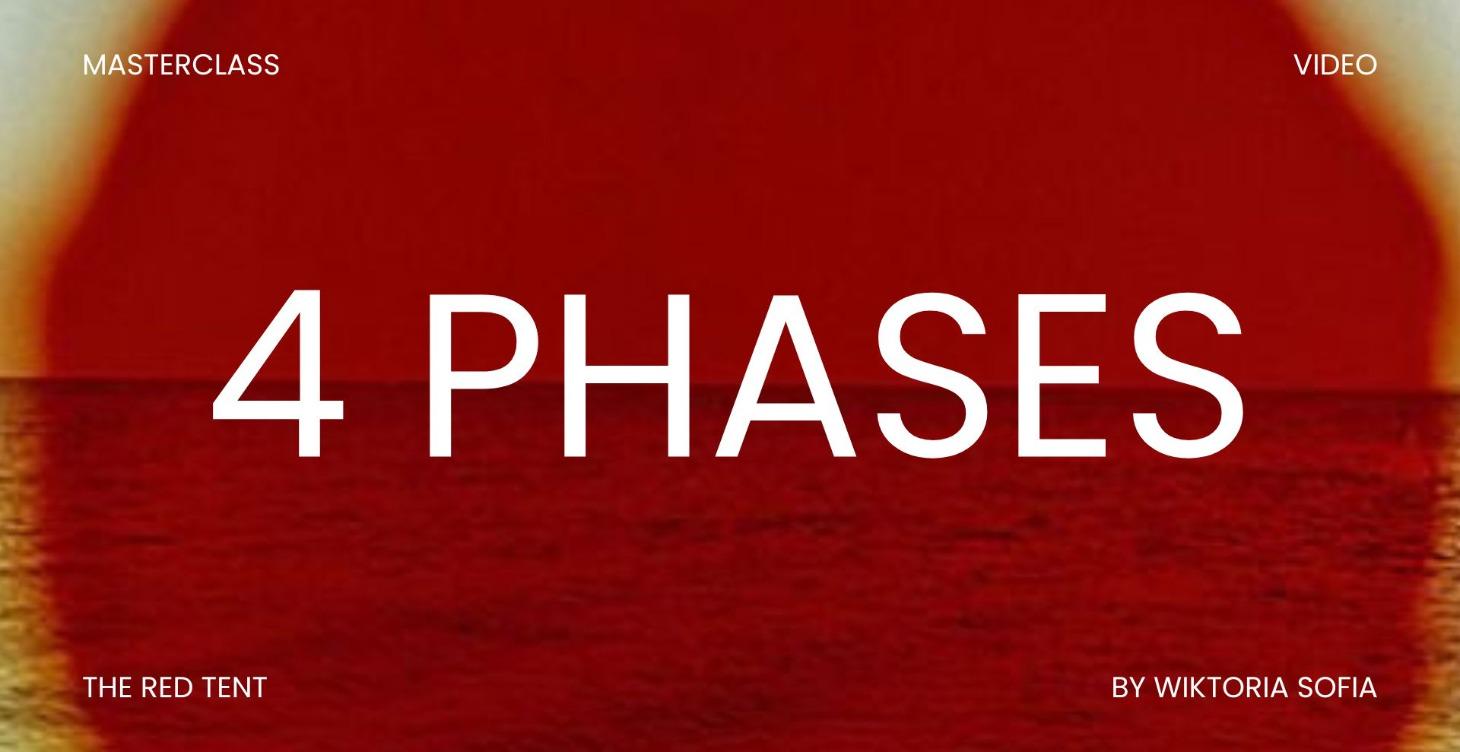 MASTERCLASS | THE 4 PHASES