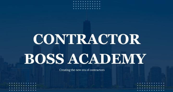 Contractor Boss Academy