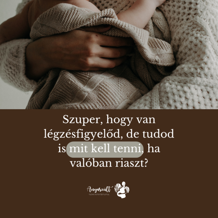 Tudod mit tennél a babáddal vészhelyzetben? 