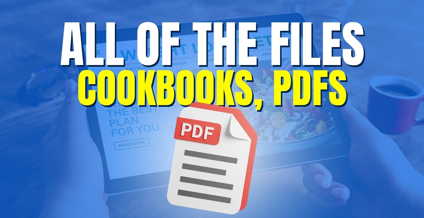 All Files, Cookbooks, PDFs