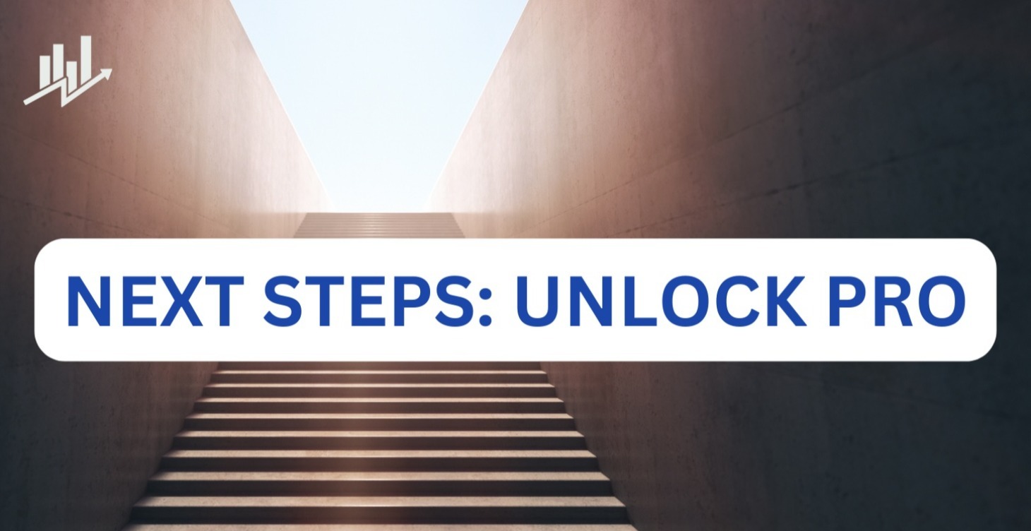 Next Steps: Unlock Pro