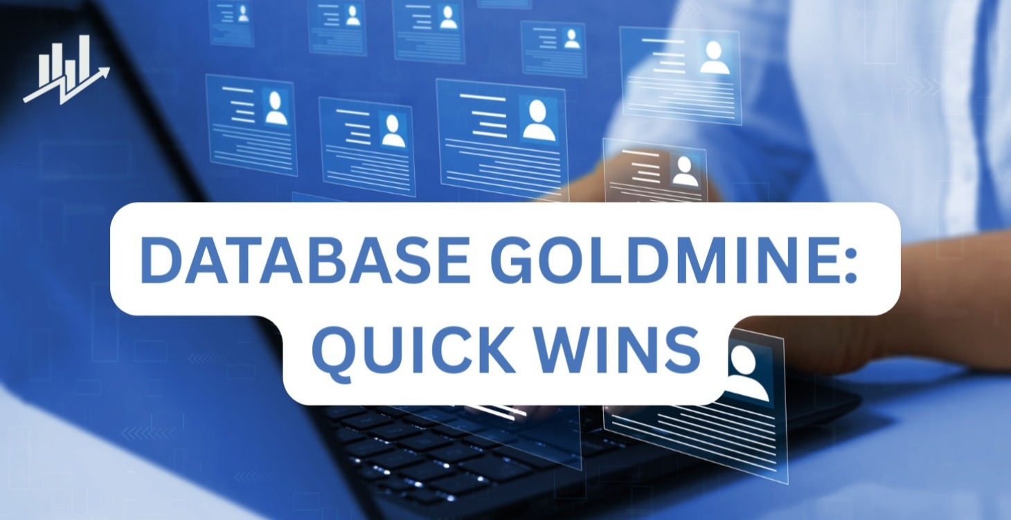 Database Goldmine: Quick Wins