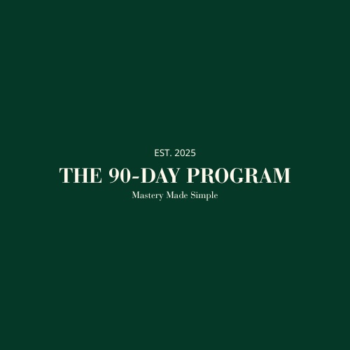 The Ninety Day Program