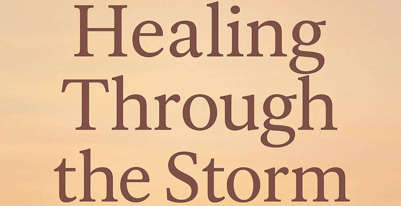 Healing through the storm workshop