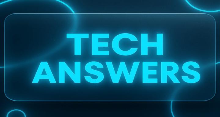 Tech Answers