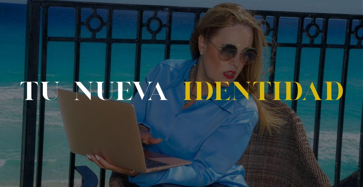 TU NUEVA IDENTIDAD