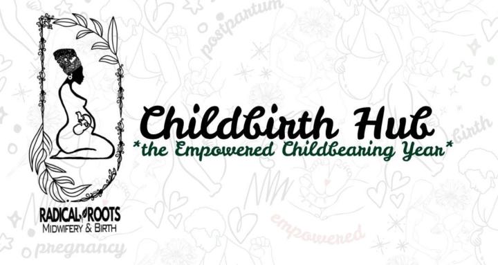 Radical Roots Childbirth Hub