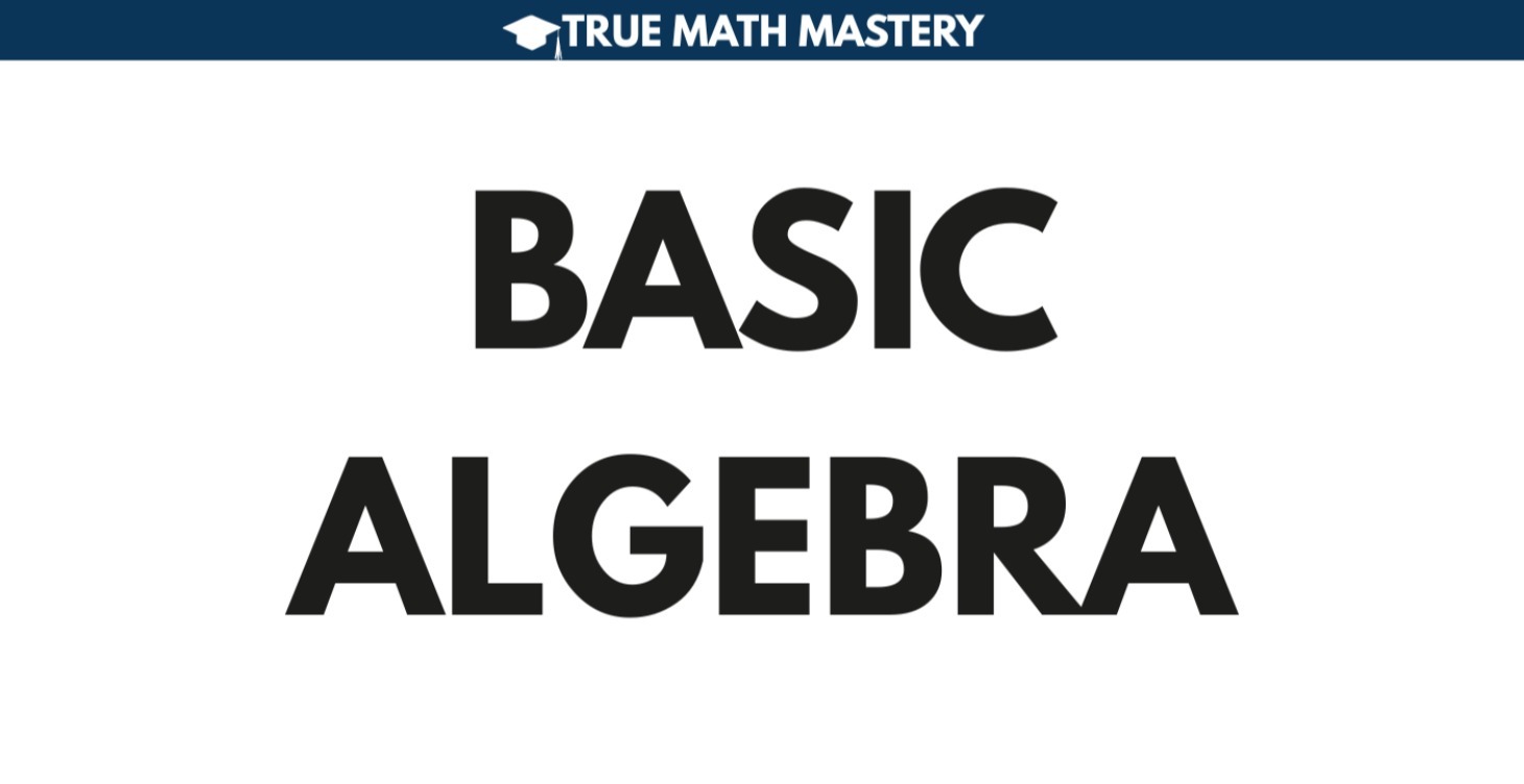 Basic Algebra