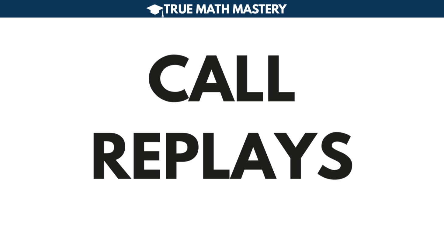 TrueMath Mastery Class Replays
