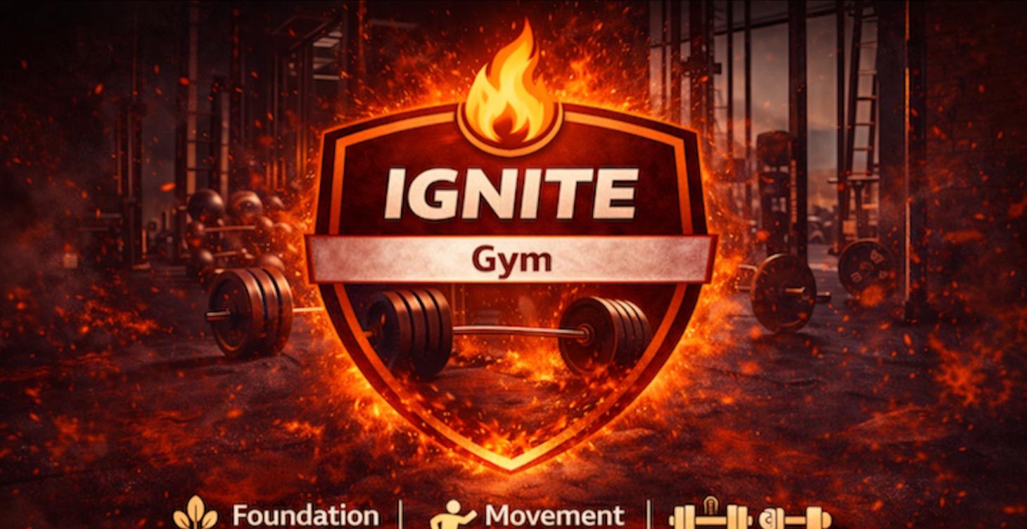 Ignite: Foundational (Full Gym)