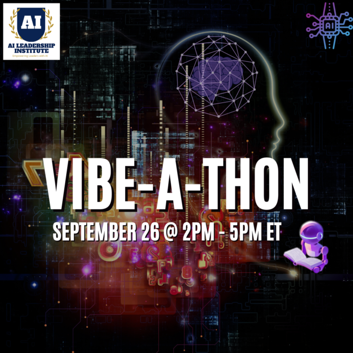 Join Our Vibe-a-Thon this Friday & Weekly AI Adoption Series Every Thursday!