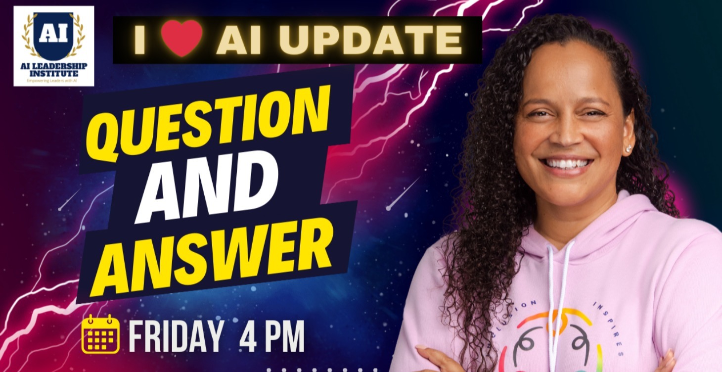 I ❤️ AI Update and Q&A with Noelle