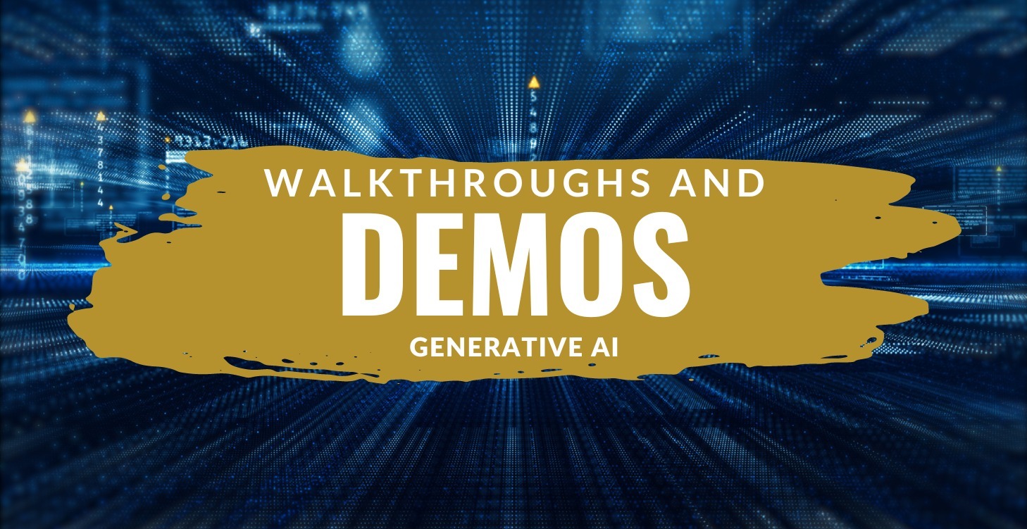 AI Demos and Walkthroughs