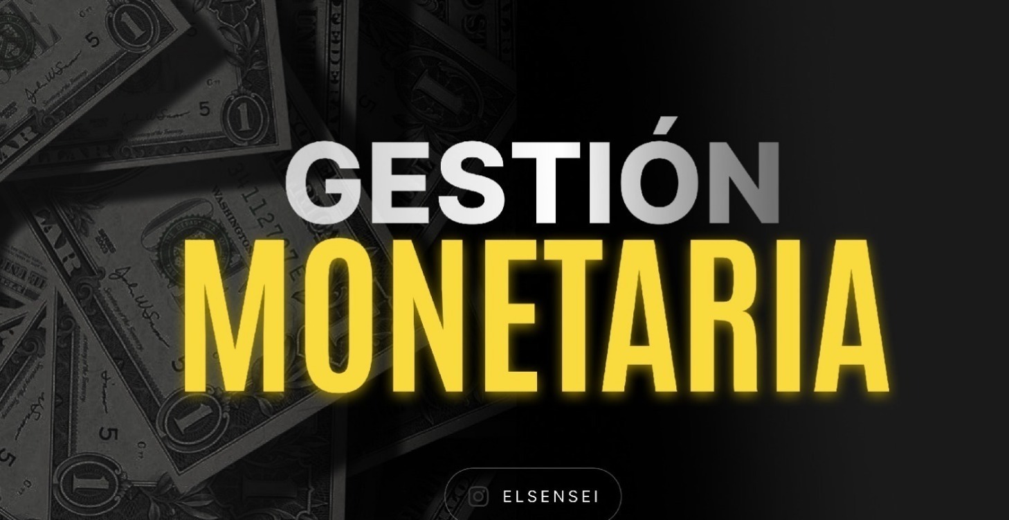 GESTIÓN MONETARIA