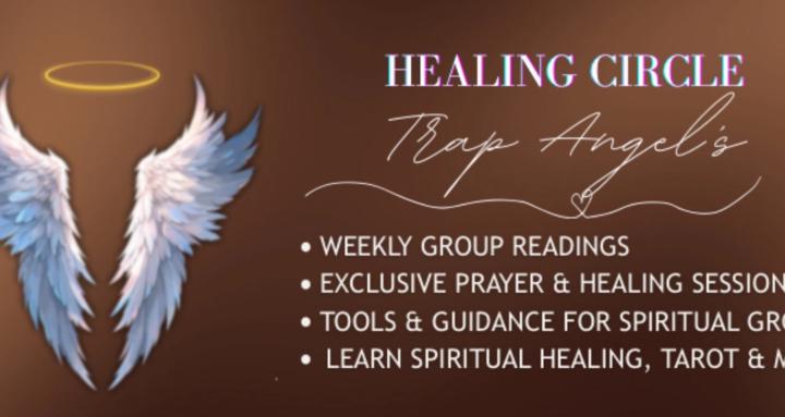 Trap Angel’s  Healing Circle
