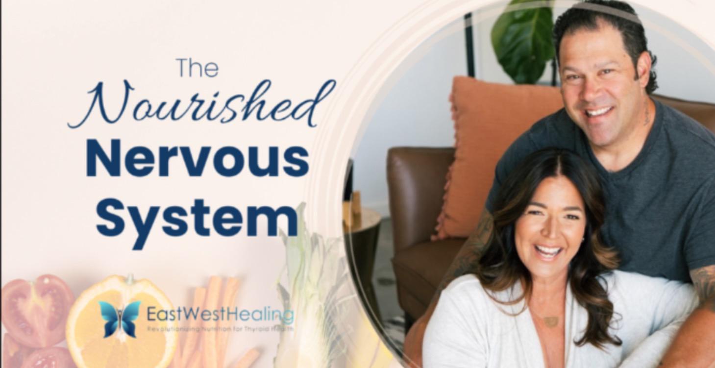 The Nourished Nervous System