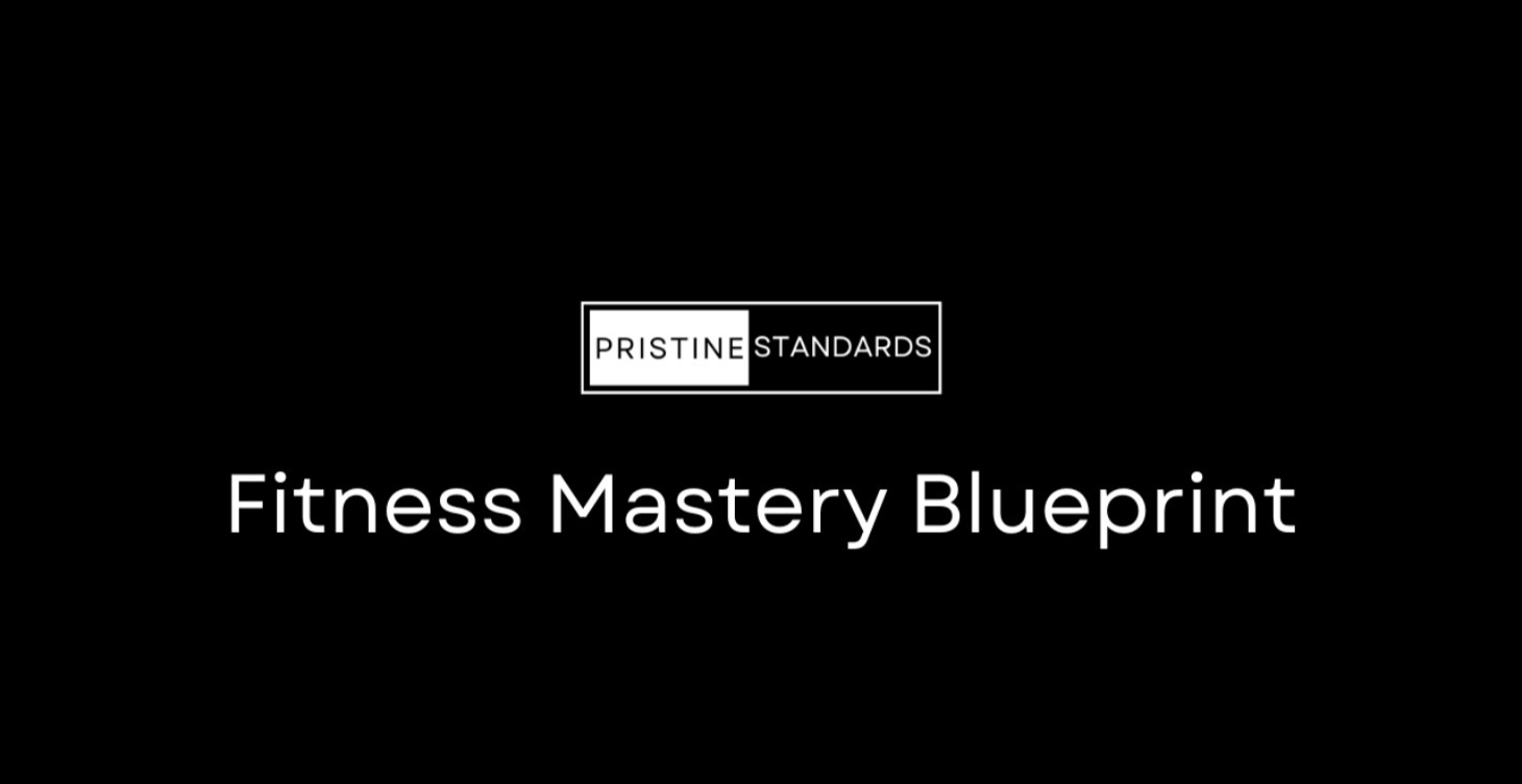 Fitness Mastery Blueprint