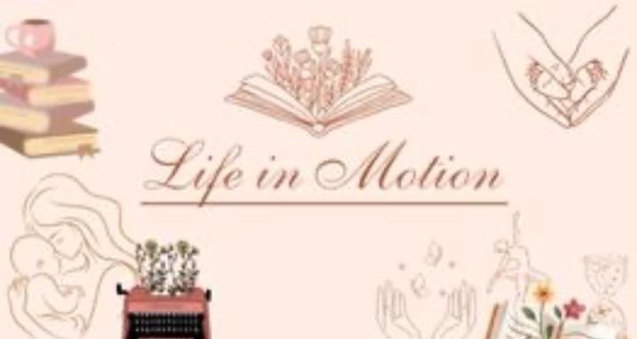 Life in Motion