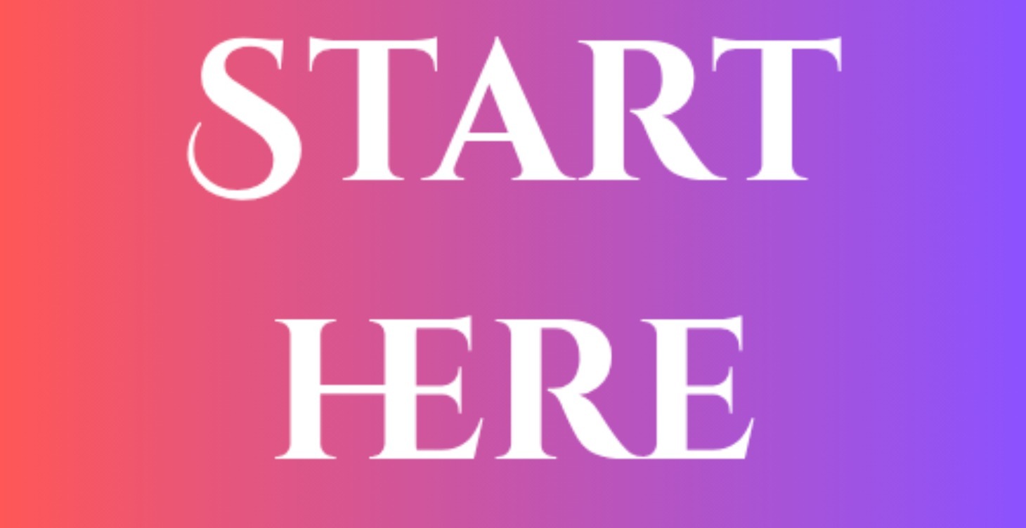 Start Here