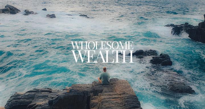 Wholesome Wealth