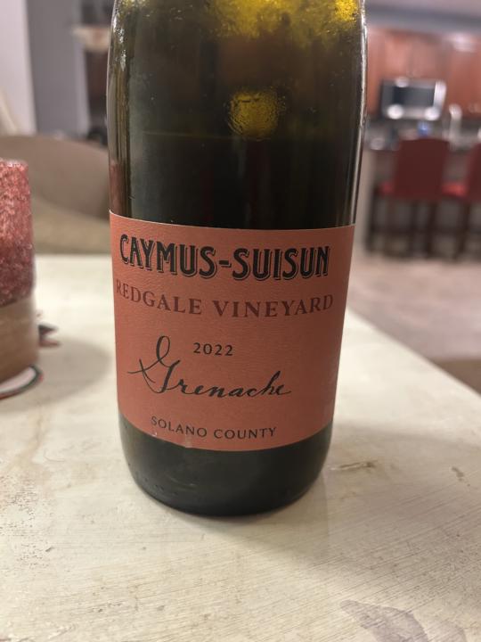  Caymus-Suisun RedGale Vinyard 2022 Grenache