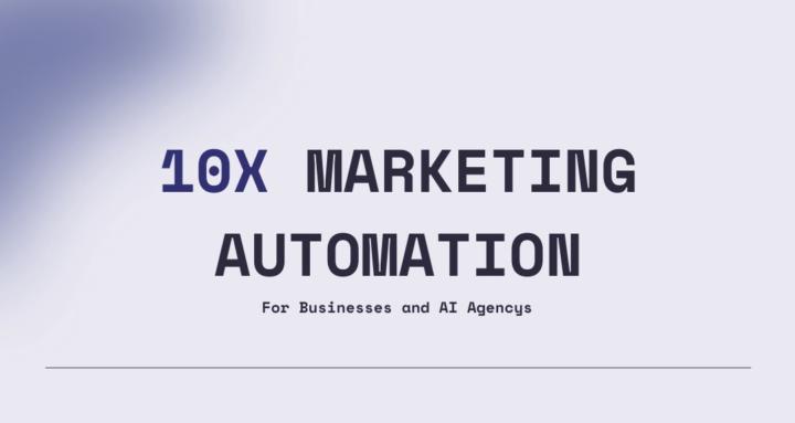 10X AI Marketing Automation