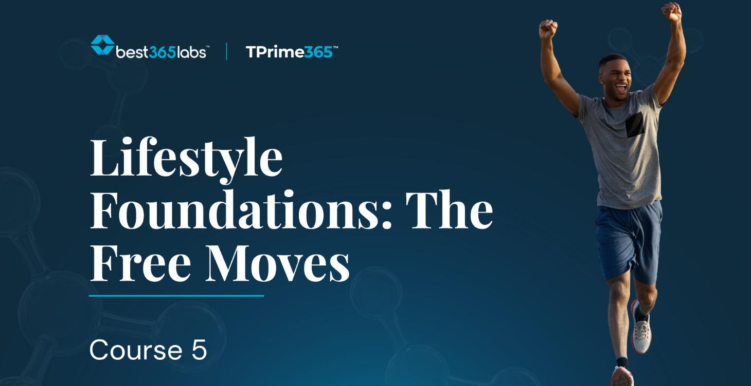 Lifestyle Foundations: The Free Moves