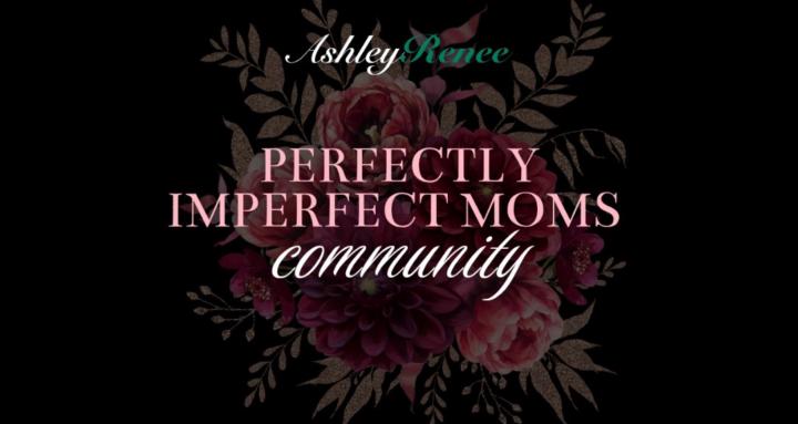Perfectly Imperfect Moms