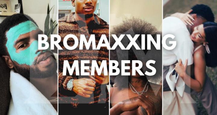Bromaxxing Members Community
