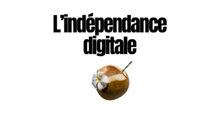 Admin L'indépendance digitale