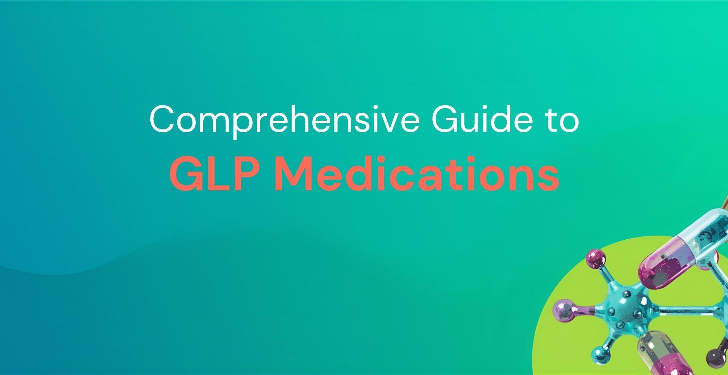 Comprehensive GLP Guide