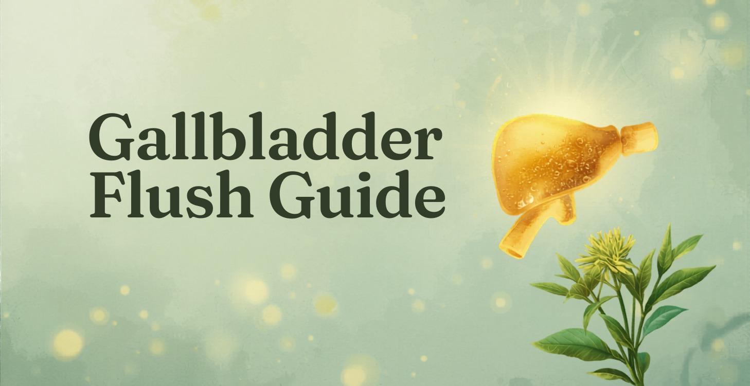 Gallbladder Flush Guide