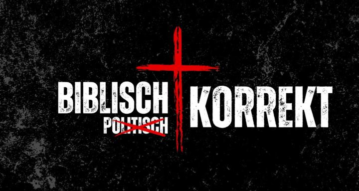 Biblisch Korrekt