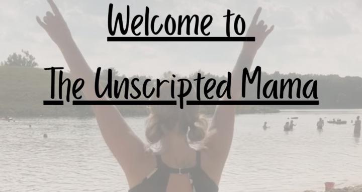 The Unscripted Mama