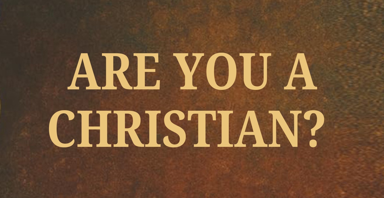 Are You A Christian?