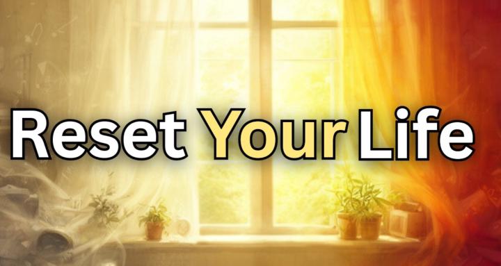 Reset Your Life